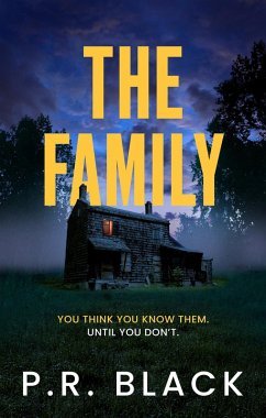 The Family (eBook, ePUB) - Black, P. R.