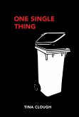 One Single Thing (eBook, ePUB)