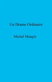 Un Drame ordinaire (eBook, ePUB)