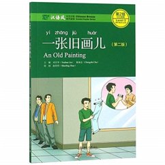 An Old Painting - Chinese Breeze Graded Reader, Level 2: 500 Word Level - Yuehua, Liu; Chengzhi, Chu