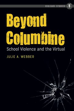 Beyond Columbine (eBook, ePUB) - Webber, Julie A.
