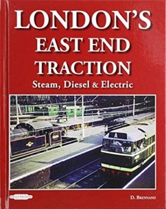 London's East End Traction - Brennand, David