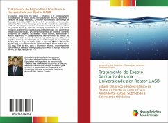 Tratamento de Esgoto Sanitário de uma Universidade por Reator UASB - Pereira Godinho, Jayson;José Arantes, Eudes;Kreutz, Cristiane