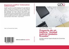 Proyecto de un Edificio &quote;Unidad Judicial Ambato-Ecuador&quote;