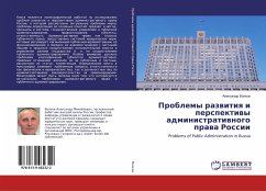 Problemy razwitiq i perspektiwy administratiwnogo prawa Rossii - Volkow, Alexandr
