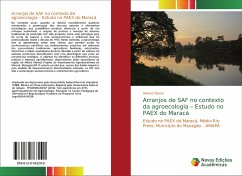 Arranjos de SAF no contexto da agroecologia ¿ Estudo no PAEX do Maracá - Maciel, Hilaíres