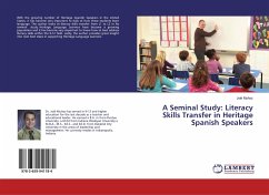 A Seminal Study: Literacy Skills Transfer in Heritage Spanish Speakers