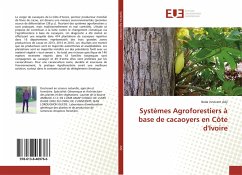 Systèmes Agroforestiers à base de cacaoyers en Côte d'Ivoire - Adji, Beda Innocent
