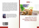 Fabrication du savon cosmétique à base d¿huile de karité à Bossangoa