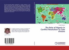 The Role of Nigeria in Conflict Resolution in Cote d'Ivoire