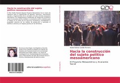 Hacia la construcción del sujeto político mesoamericano - Castillo Romero, Nadia Eslinda