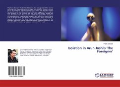 Isolation in Arun Joshi's 'The Foreigner' - Dalwadi, Pratik