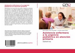 Asistencia enfermera a la urgencia pediátrica en atención primaria - García Hernández, María Noelia;Aguirre Jaime, Armando