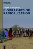 Biographies of Radicalization (eBook, ePUB)