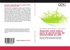 Solución mini-eólica para la generación de electricidad en ZNI - Rosero N., Luis A.;Ramírez C., Silvana M.;Fajardo F., Dario F.