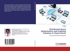 Distributed Query Optimization and Indexing Schemas in Cloud Server - Senthil, K.;Chitra, P.