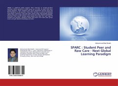SPARC : Student Peer and Raw Care - Next Global Learning Paradigm - Shaikh, Muhammad Bilal