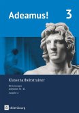 Adeamus! - Ausgabe A - Latein als 2. Fremdsprache. Klassenarbeitstrainer 3 mit Lösungsbeileger