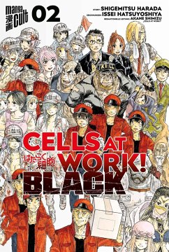 Cells at Work! BLACK Bd.2 - Harada, Shigemitsu;Hatsuyoshiya, Issei;Shimizu, Akane