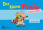 Fredo - Mathematik - Zu allen Ausgaben. Vorübungen - Kleiner Fredo