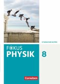 Fokus Physik 8. Jahrgangsstufe - Gymnasium Bayern - Schülerbuch
