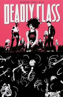 Karussell / Deadly Class Bd.5 - Remender, Rick