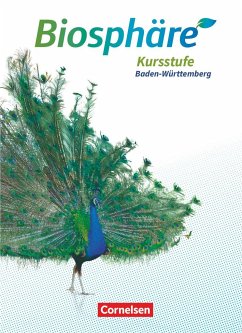 Biosphäre Sekundarstufe II Kursstufe - Schülerbuch - 2.0 - Baden-Württemberg - Felch, Robert;Becker, Joachim
