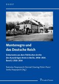 Montenegro und das Deutsche Reich Montenegro und das Deutsche Reich