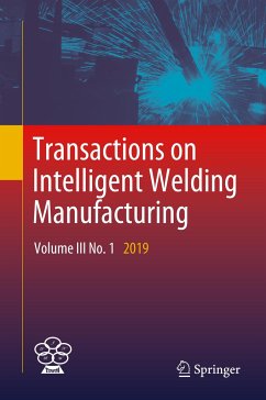 Transactions on Intelligent Welding Manufacturing