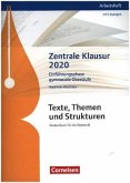 Zentrale Klausur Nordrhein-Westfalen Einführungsphase 2020 / Texte, Themen und Strukturen, Arbeitshefte