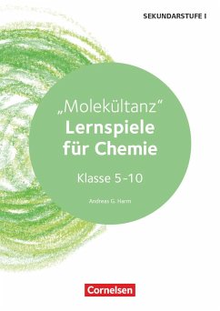 Lernspiele Sekundarstufe I - Chemie - Klasse 5-10. Molekültanz - Kopiervorlagen - Harm, Andreas G.