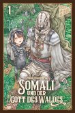 Somali und der Gott des Waldes Bd.1