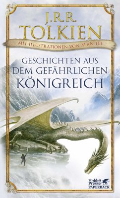 Geschichten aus dem gefährlichen Königreich - Tolkien, John R. R.
