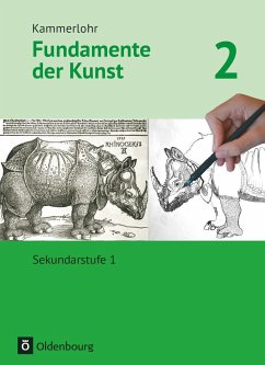 Kammerlohr - Fundamente der Kunst 2 - Schülerbuch - Preuß, Christine;Helpensteller, Katja;Lutz-Sterzenbach, Barbara