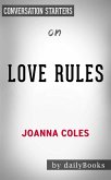 Love Rules: How to Find a Real Relationship in a Digital World by Joanna Coles   Conversation Starters (eBook, ePUB)