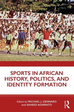Cover Sports in African History, Politics, and Identity Formation (eBook, PDF)