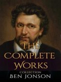 Ben Jonson: The Complete Works (eBook, ePUB)
