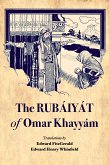 The Rubáiyát of Omar Khayyám (eBook, ePUB)