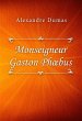Monseigneur Gaston Phoebus (eBook, ePUB) - Bild 1