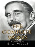 H. G. Wells: The Complete Works (eBook, ePUB)