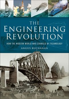 The Engineering Revolution (eBook, ePUB) - Buchanan, Angus