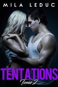 TENTATIONS - Tome 2 (eBook, ePUB) - Leduc, Mila