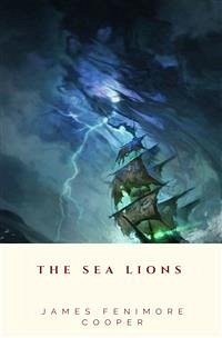 The Sea Lions (eBook, ePUB) - Fenimore Cooper, James