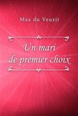 Un mari de premier choix (eBook, ePUB)