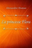 La princesse Flora (eBook, ePUB)