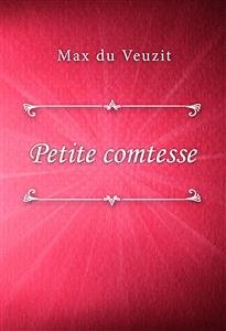 Petite comtesse (eBook, ePUB) - du Veuzit, Max