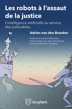Les robots à l'assaut de la justice (eBook, ePUB) - Branden, Adrien van den