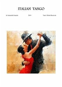 Italian Tango (fixed-layout eBook, ePUB) - Franchi, Antonella