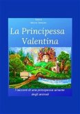 La Principessa Valentina (eBook, PDF)