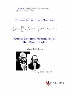 Quella fastidiosa equazione (di Hamilton-Jacobi) (fixed-layout eBook, ePUB) - Colozzo, Marcello